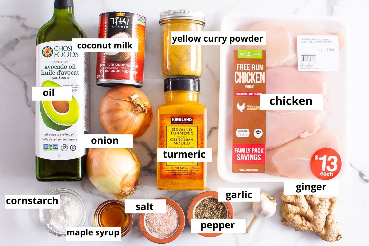 Yellow curry powder, turmeric, onion, coconut milk, ginger, chicken breasts, oil, cornstarch, salt, pepper, garlic, maple syrup.